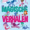 Magische verhalen | 9789036645942 Magische verhalen | 9789036645942