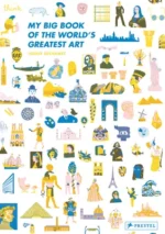 My Big Book of the World's Greatest Art | 9783791373997 My Big Book of the World's Greatest Art | 9783791373997