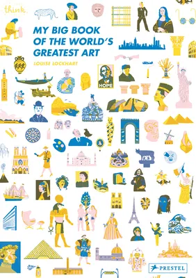 My Big Book of the World's Greatest Art | 9783791373959 My Big Book of the World's Greatest Art