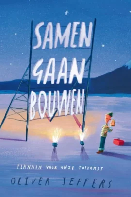 Kinderboekenweek 2023 Bij mij thuis | Samen gaan bouwen