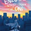 Enzo en de strijd tegen de Oni | 9789021680484