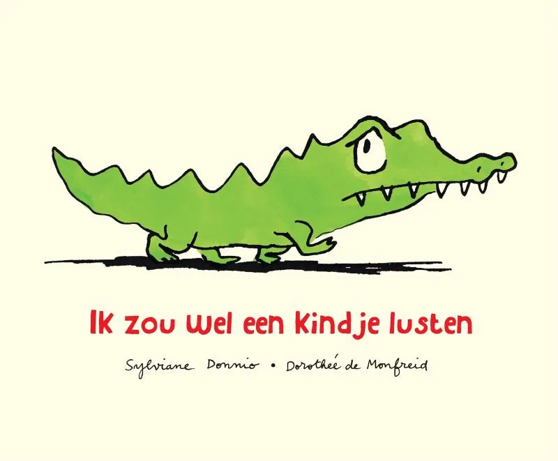 Ik zou wel een kindje lusten | 9789025740023 Ik zou wel een kindje lusten