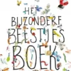 Het bijzondere beestjes boek | 9789401464246 Het bijzondere beestjes boek | 9789401464246