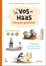 Het grote groeiboek van Vos en Haas | 9789044764123 Het grote groeiboek van Vos en Haas | 9789044764123