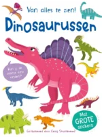 Van alles te zien! Dinosaurussen | 9789036645379