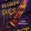 The Blonde Dies First | 9781665921268 The Blonde Dies First | 9781665921268