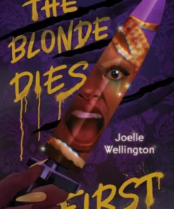 The Blonde Dies First