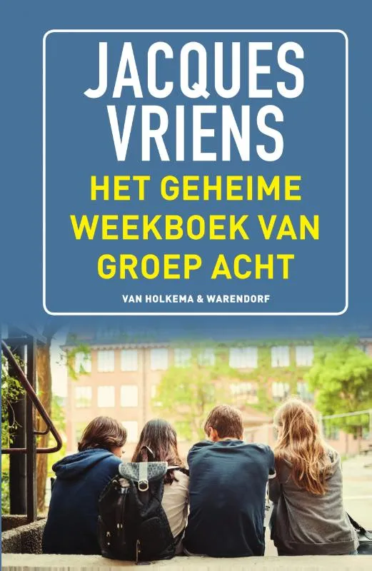 Het geheime weekboek van groep acht | 9789000355075 Het geheime weekboek van groep acht