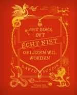 Het boek dat écht niet gelezen wil worden | 9789000370931
