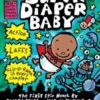 The Adventures of Super Diaper Baby | 9781444968248
