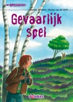Gevaarlijk spel | 9789053005255