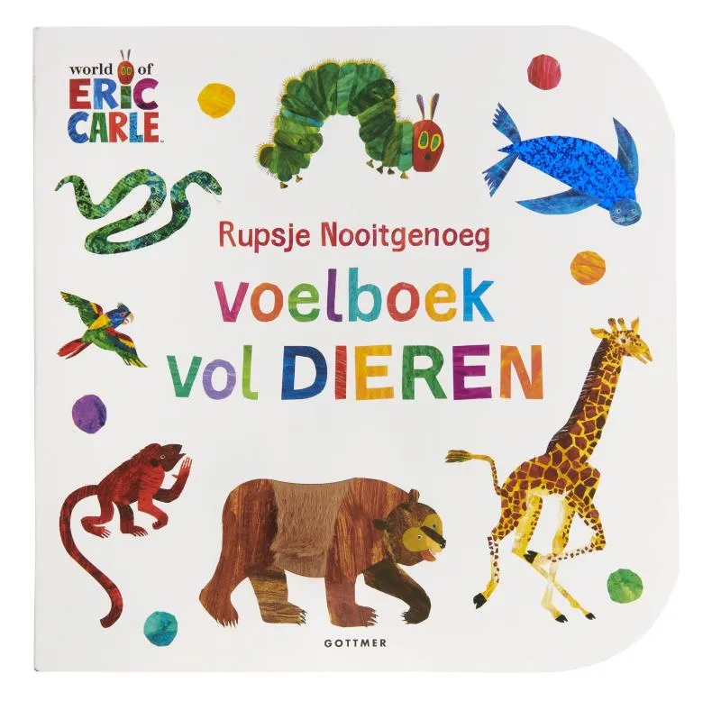 Rupsje Nooitgenoeg voelboek vol dieren | 9789025777098 Rupsje Nooitgenoeg voelboek vol dieren
