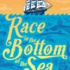 Race to the Bottom of the Sea | 9781406375633 Race to the Bottom of the Sea | 9781406375633