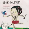 De ik-fabriek | 9789085606826