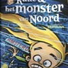 Kalle en het monster van Noord | 9789463361002