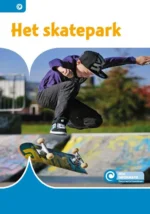 Het skatepark | 9789463419079 Het skatepark | 9789463419079