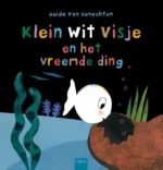 Klein wit visje en het vreemde ding | 9789044843408