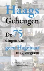 Het Haags geheugen | 9789083010182 Het Haags geheugen | 9789083010182