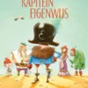 Kapitein Eigenwijs | 9789047635536