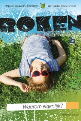 Roken, waarom eigenlijk?