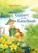 Gijsbert en de klaterbeek | 9789045128979 Gijsbert en de klaterbeek | 9789045128979