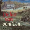 De hut van oom Tom | 9789000308071