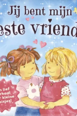 Jij bent mijn beste vriendin