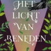 Het licht van beneden | 9789044859003 Het licht van beneden | 9789044859003