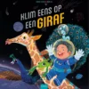 Klim eens op een giraf | 9789044841244