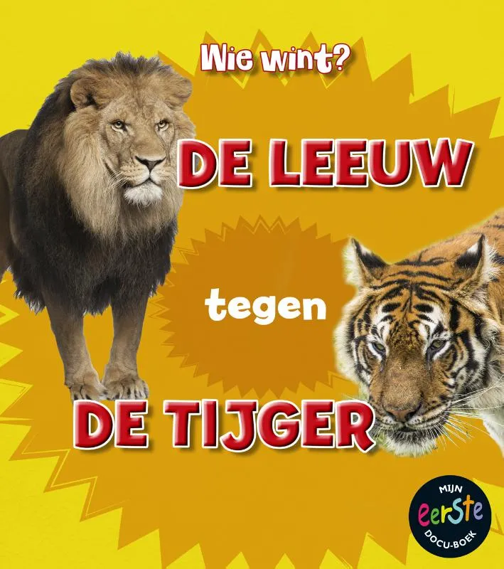 De leeuw tegen de tijger | 9789463413893 De leeuw tegen de tijger
