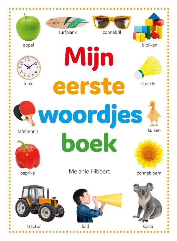 Mijn eerste woordjes boek | 9789036637145 Mijn eerste woordjes boek