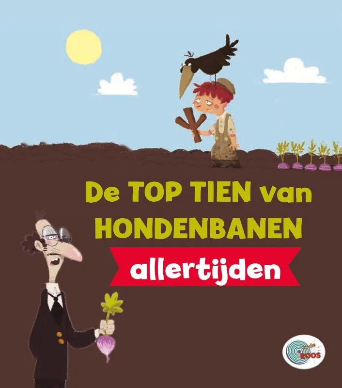 De top tien van hondenbanen allertijden | 9789461754448 De top tien van hondenbanen allertijden