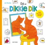 Dit is Dikkie Dik! | 9789025770846 Dit is Dikkie Dik! | 9789025770846