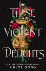 These Violent Delights | 9781529344578 These Violent Delights | 9781529344578
