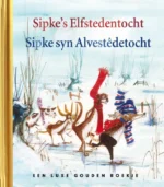 Sipke syn Alvestêdetocht | 9789047625155 Sipke syn Alvestêdetocht | 9789047625155