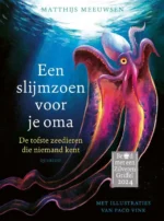 Een slijmzoen voor je oma | 9789060387986