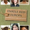 Enkele reis Europa | 9789086960934 Enkele reis Europa | 9789086960934