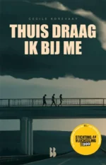 Thuis draag ik bij me | 9789045127415