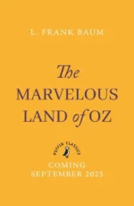 The Marvellous Land of Oz | 9780241742754
