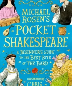 A Beginner's Guide to the Best Bits of the Bard