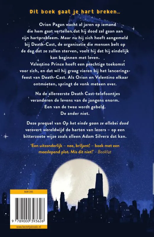 De eerste die op het einde doodgaat | 9789000393626 De eerste die op het einde doodgaat - Afbeelding 2