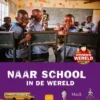 Wondere wereld. Naar school in de wereld | 9789044857887