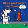 Muis gaat naar de maan | 9789020684445