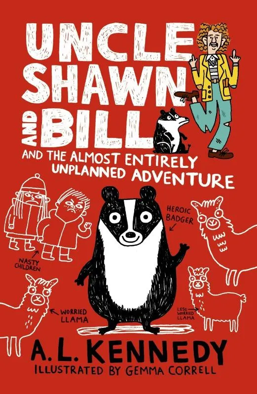 Uncle Shawn and Bill and the Almost Entirely Unplanned Adventure | 9781406360493 Uncle Shawn and Bill and the Almost Entirely Unplanned Adventure