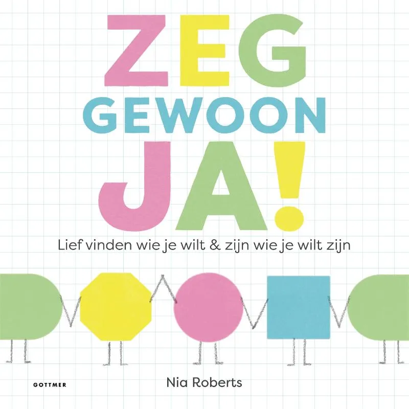 Zeg gewoon ja! | 9789025779979 Zeg gewoon ja!