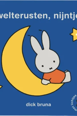 Welterusten, Nijntje