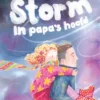 Storm in papa's hoofd | 9789047635246 Storm in papa's hoofd | 9789047635246