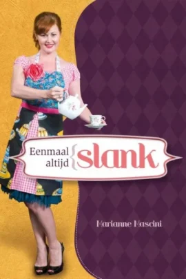 Eenmaal slank altijd slank