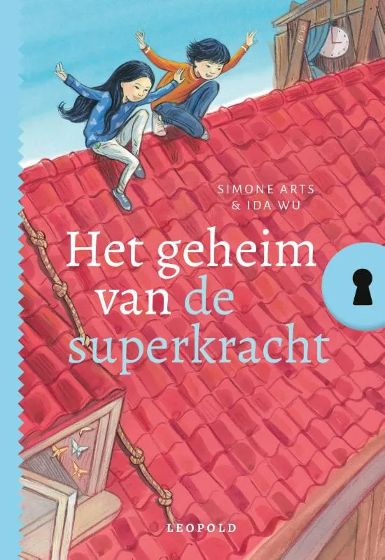 Het geheim van de superkracht | 9789025887964 Het geheim van de superkracht