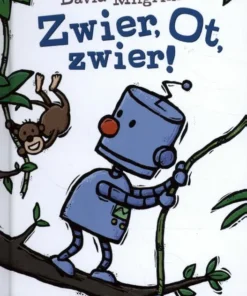 Zwier, Ot, zwier!
